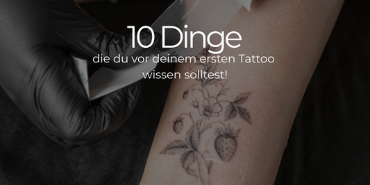 10 Things You Should Know Before Your First Tattoo!