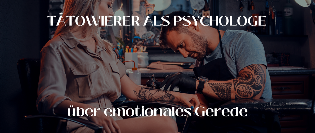 Tattooist as psychologist - about emotional conversations at the needle